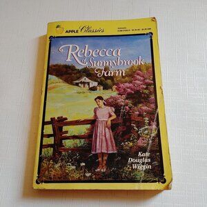 Rebecca of Sunnybrook Farm Kate Douglas Wiggin